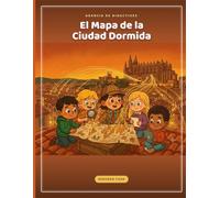 El mapa de la ciudad dormida: Segundo caso: 3 (Agencia de Didactives)
