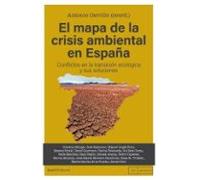El Mapa De La Crisis Ambiental En España