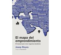 El mapa del emprendimiento: El manual para crear negocios duraderos (Gestión 2000)