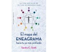 El Mapa Del Eneagrama Hacia Tu Yo Más Profundo
