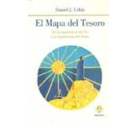El Mapa Del Tesoro: De La Experiencia Del Yo A La Experiencia Del Amor