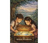 El Mapa Mágico Book 1: Colombia: The Magical Map Series