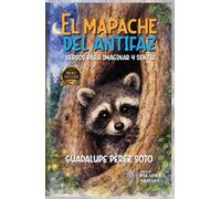 EL MAPACHE DEL ANTIFAZ: Versos para imaginar y sentir