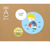 El mar azul. Nuestro planeta A 3 años 3T