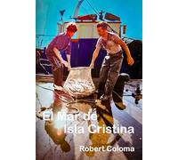 El mar de Istla Cristina: Memorias de un marinero