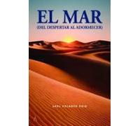 El Mar (del Despertar Al Adormecer)