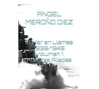 El Mar en Llamas 1939/1945 Volumen 1 Fuerzas Aliadas
