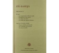 El mar (Las inquietudes de Shanti Andía El laberinto de las sirenas Los pilotos de altura La estrella del capitán Chimista) ; Agonías de nuestro ... fortuna Los amores tardíos): 187 (Trilogías)