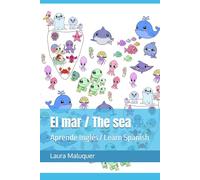 El mar / The sea: Aprende Inglés / Learn Spanish (Aprende Inglés Pintando / Learn Spanish by Painting)
