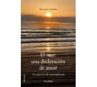 El Mar: Una Declaración De Amor