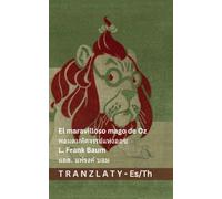 El maravilloso mago de Oz / พ่อมดมหัศจรรย์แห่งออซ: Tranzlaty Español ไทย