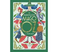 El maravilloso mago de Oz (Clásicos ilustrados)