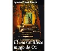 El Maravilloso Mago De Oz (ebook)