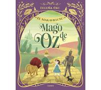 El maravilloso mago de Oz (Lumen Ilustrados)