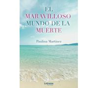 El maravilloso mundo de la muerte: 01 (Autoayuda)