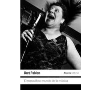 El Maravilloso Mundo De La Musica: Un Alegre Viaje De Descubrimie Nto