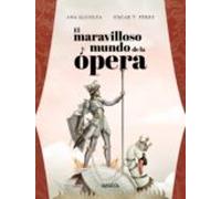 El Maravilloso Mundo De La Opera