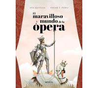 El Maravilloso Mundo De La Opera