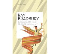 El maravilloso traje color vainilla (Biblioteca Ray Bradbury)