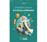 El Maravilloso Universo De La Ciencia Y La Naturaleza