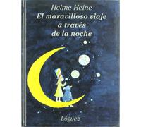 El Maravilloso Viaje A Traves De La Noche (2ª Ed.)