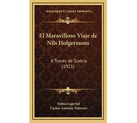 El Maravilloso Viaje de Nils Holgerssons: A Traves de Suecia (1921)