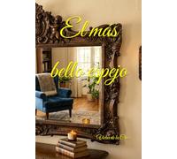 El más bello espejo