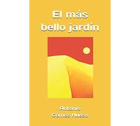 El más bello jardín