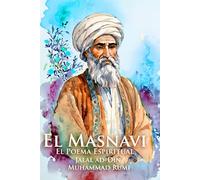 El Masnavi: El Poema Espiritual