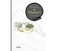 El Masnavi: Las Enseñanzas De Yalaluddin Rumi