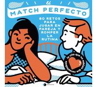 El match perfecto: 80 retos para jugar en pareja y romper la rutina (Voces de hoy)