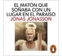 El Matón Que Soñaba Con Un Lugar En El Paraíso (audiolibro)