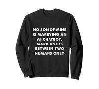 El Matrimonio es Entre Dos Humanos Humor Divertido de IA Sudadera