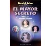El Mayor Secreto: El Libro Que Cambiara El Mundo