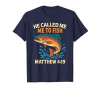 Él me llamó a Pescar Mateo 4:19 Fe Pesca Pescador Camiseta