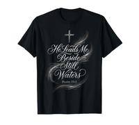 Él me Lleva Junto a Aguas tranquilas Salmo 43 Camiseta