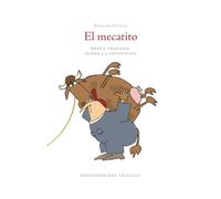 El mecatito: Breve tratado sobre la confusión