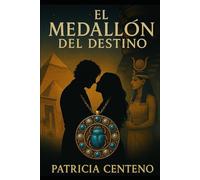 El Medallón del Destino: Saga Infinitos