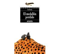 El medallón perdido (LITERATURA JUVENIL - Espacio Abierto)