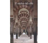 El médico del Califa: Averroes o el equilibrio (SIN COLECCION)