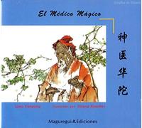 El médico mágico (bilingüe chino-español)