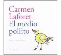 El Medio Pollito (Ilustrados Cálamo)