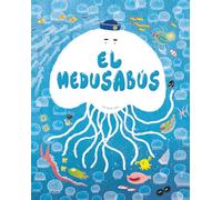 EL medusabús (album ilustrado) (Picarona)