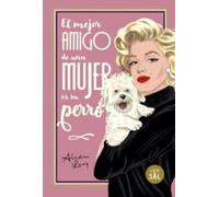 El mejor amigo de una mujer es su perro (Afortunada)