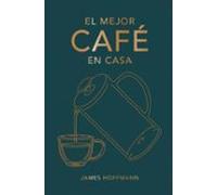El Mejor Café En Casa