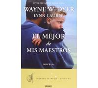 El mejor de mis maestros (Relatos)