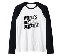 El Mejor Detective del Mundo para los Amantes de la resolución de crímenes Camiseta Manga Raglan
