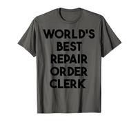 El mejor empleado de órdenes de reparación del mundo Camiseta
