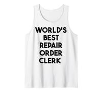 El mejor empleado de órdenes de reparación del mundo Camiseta sin Mangas