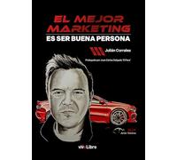 El mejor marketing es ser buena persona